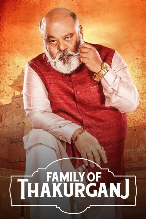 Family of Thakurganj Movie Family of Thakurganj Movie