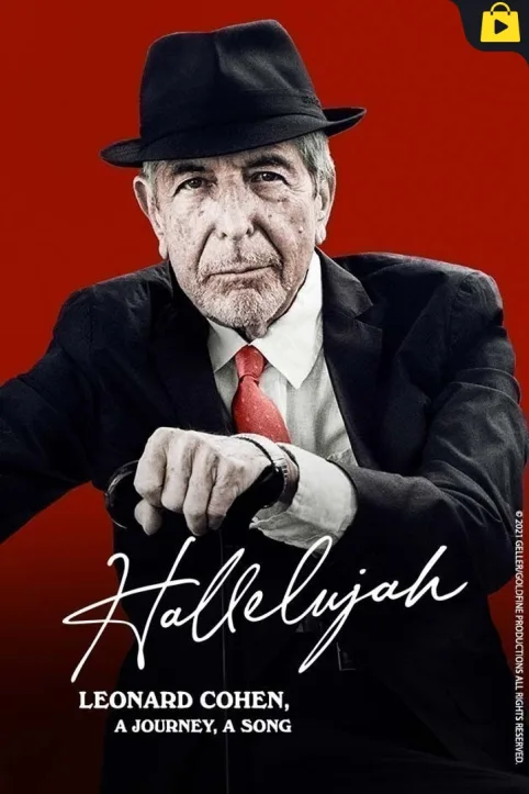 Hallelujah: Leonard Cohen, a Journey, a Song Movie
