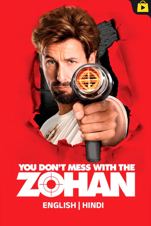 You Don't Mess with the Zohan Movie