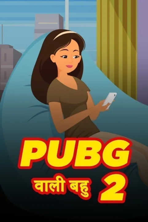PUBG Wali Bahu 2 Movie PUBG Wali Bahu 2 Movie