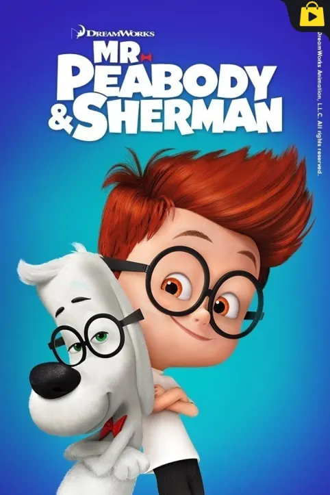 Mr. Peabody & Sherman Movie