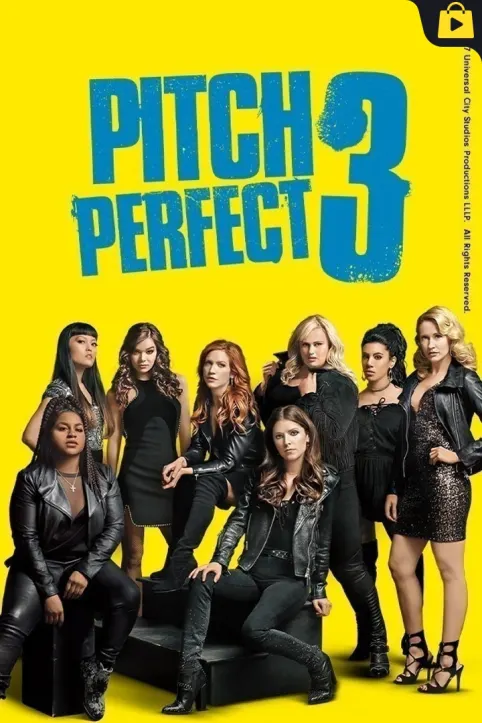 Pitch Perfect 3 Movie