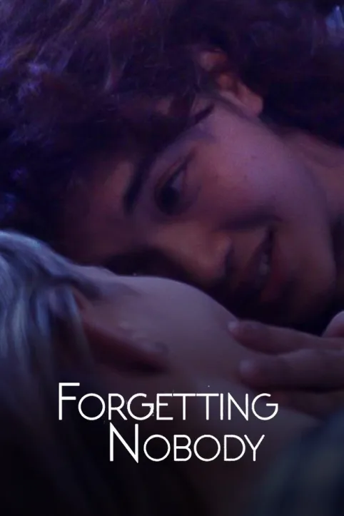 Forgetting Nobody Movie