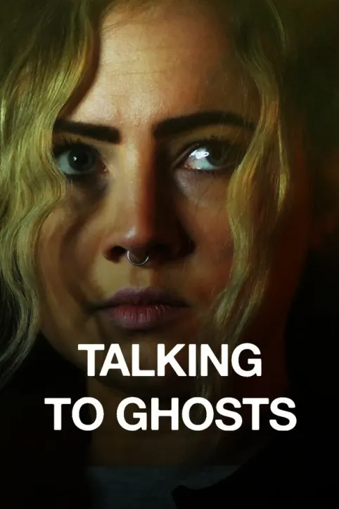 Talking to Ghosts Movie