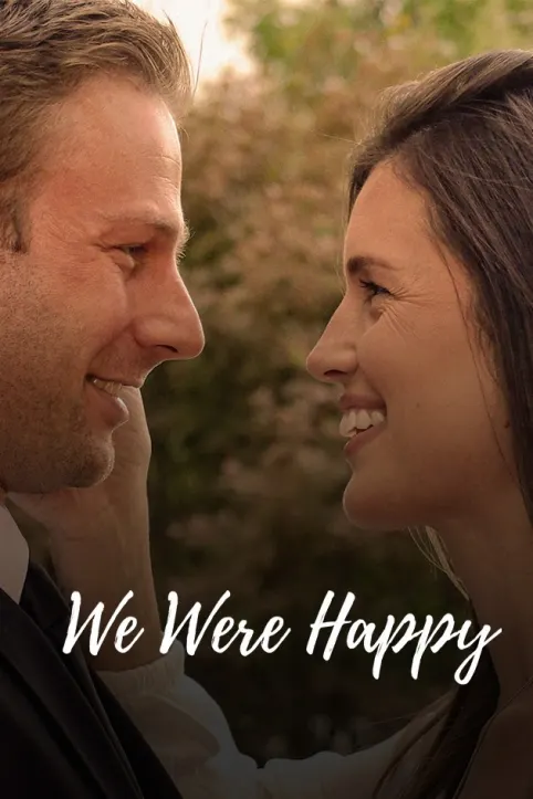 We Were Happy Movie We Were Happy Movie