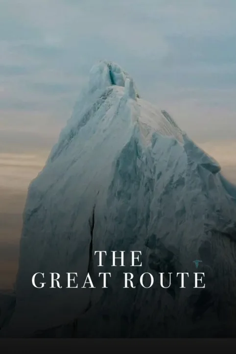 The Great Route Movie