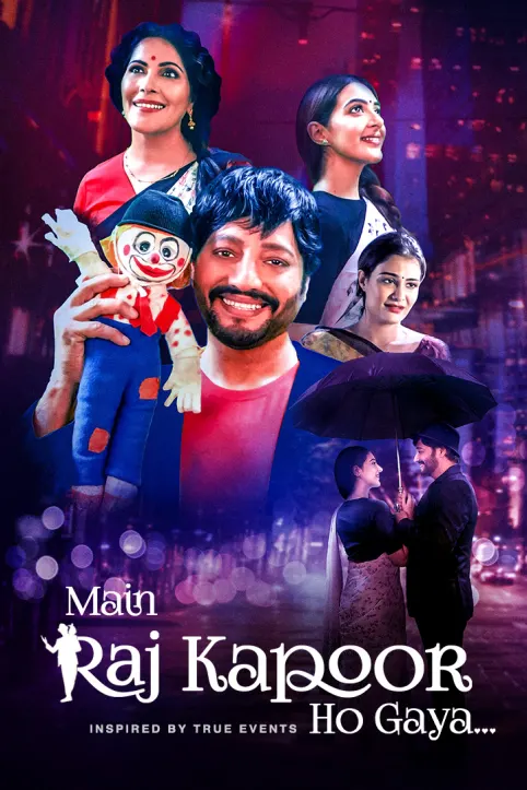 Main Raj Kapoor Ho Gaya Movie Main Raj Kapoor Ho Gaya Movie