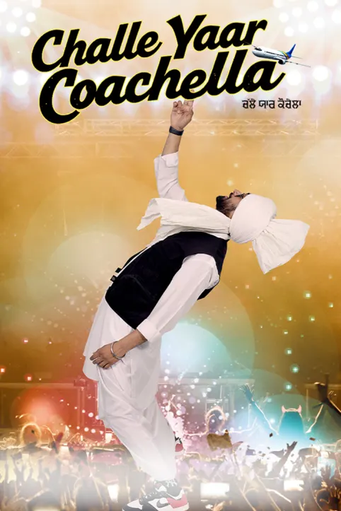 Challe Yaar Coachella Movie