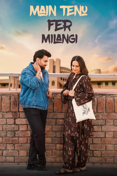 Main Tenu Fer Milangi Movie