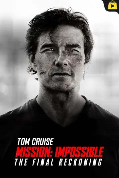 Mission: Impossible - The Final Reckoning Movie Mission: Impossible - The Final Reckoning Movie