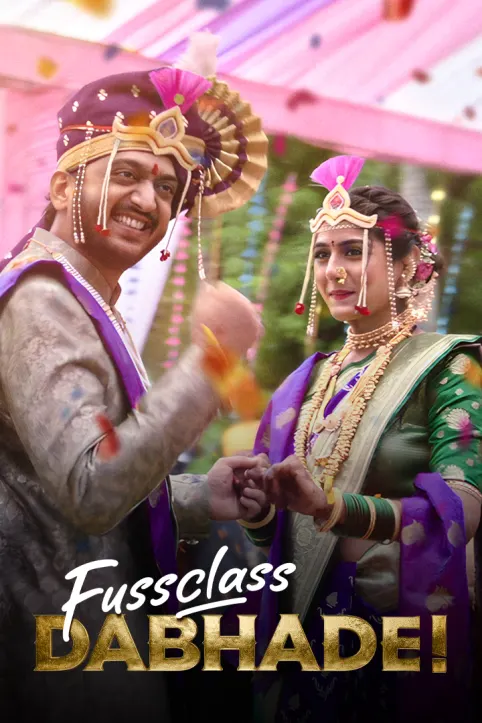 Fussclass Dabhade! Movie