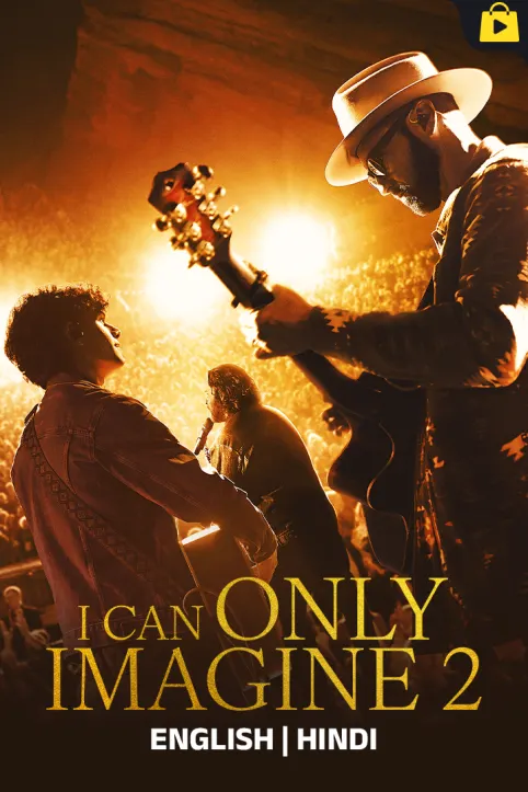 I Can Only Imagine 2 Movie I Can Only Imagine 2 Movie