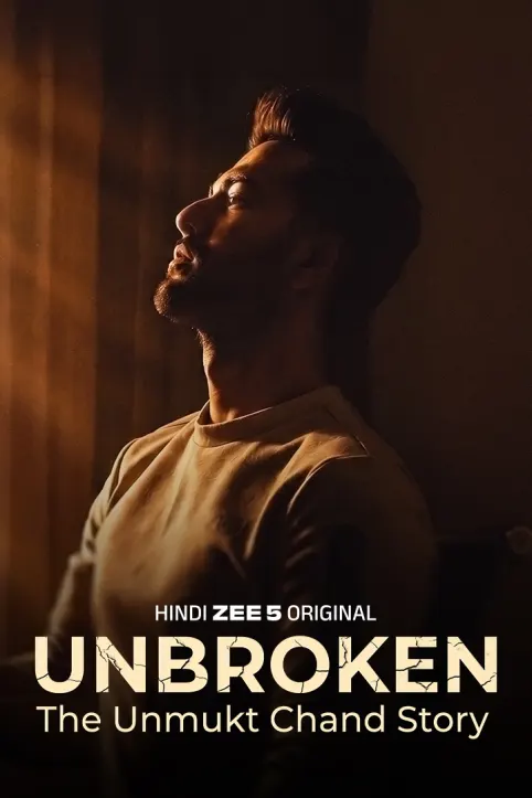 Unbroken- The Unmukt Chand Story Movie Unbroken- The Unmukt Chand Story Movie