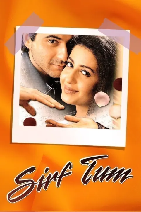 Sirf Tum Movie Sirf Tum Movie