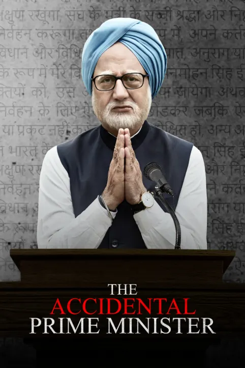 The Accidental Prime Minister Movie The Accidental Prime Minister Movie