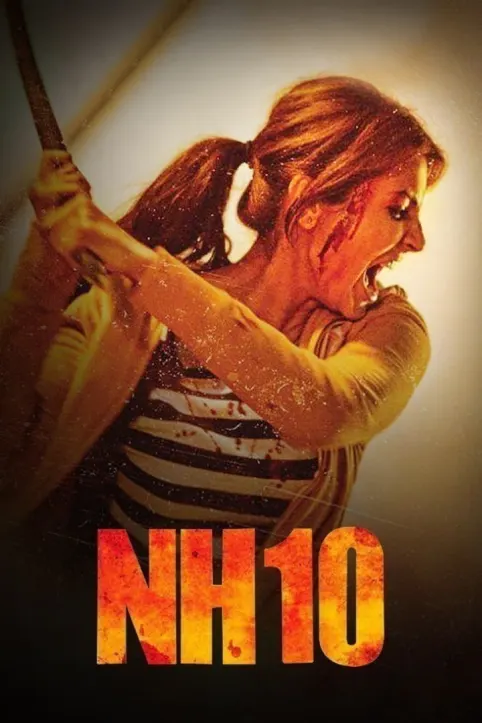 NH 10 Movie NH 10 Movie