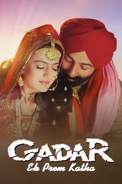 Gadar: Ek Prem Katha Movie Gadar: Ek Prem Katha Movie
