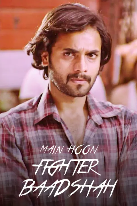 Main Hoon Fighter Baadshah Movie