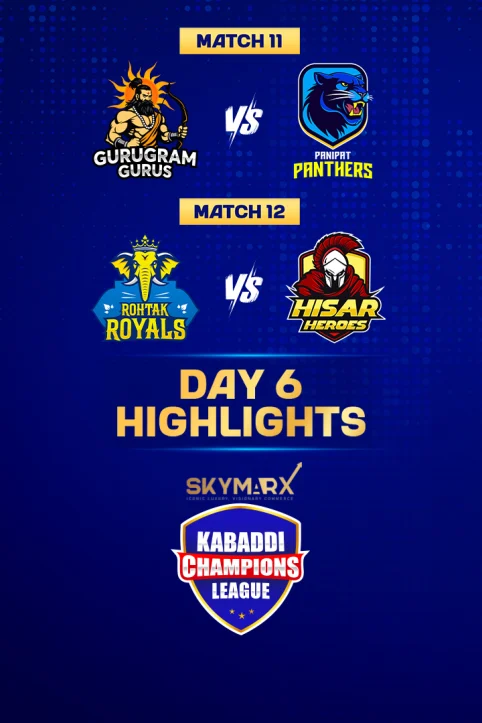 Kabaddi Champions League  Highlights Day 6 