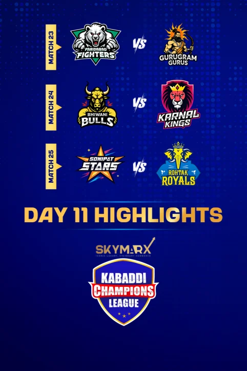 Kabaddi Champions League  Highlights Day 11 