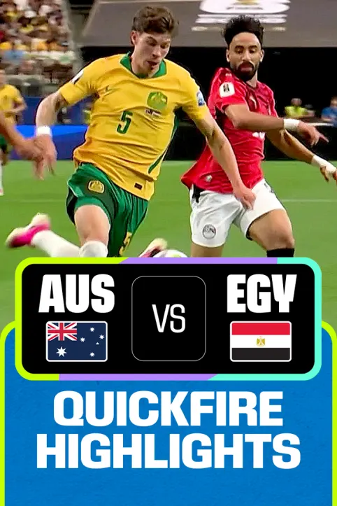 AUS Vs EGY | Quickfire Highlights | FIFA World Cup 2026 