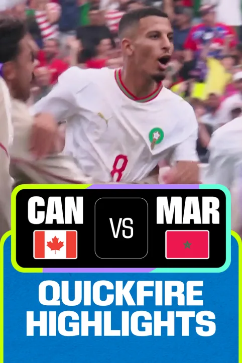 CAN Vs MOR | Quickfire Highlights | FIFA World Cup 2026 