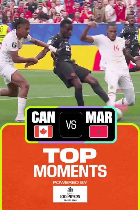 CAN Vs MOR | Top Moments | FIFA World Cup 2026 