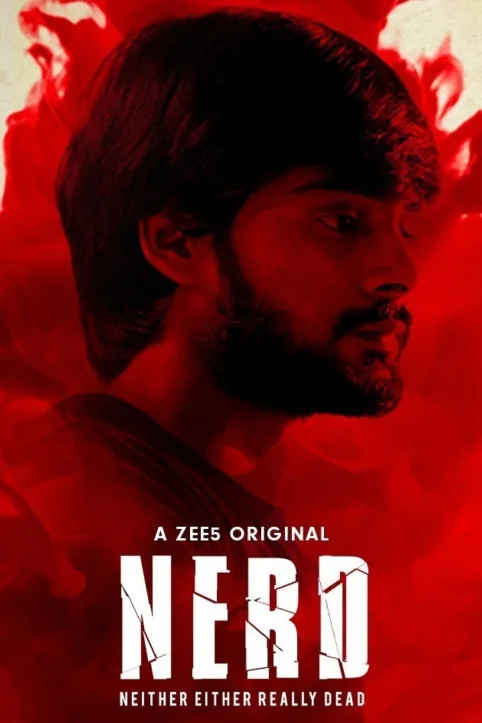 NERD - Neither Either Really Dead Web Series
