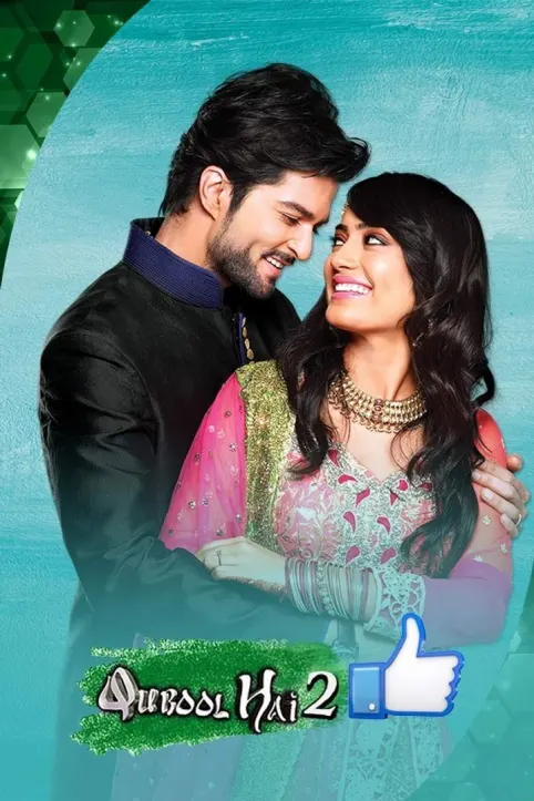 Qubool Hai Season 2 TV Show Qubool Hai Season 2 TV Show