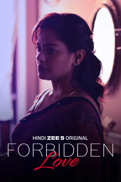 Forbidden Love Web Series Forbidden Love Web Series