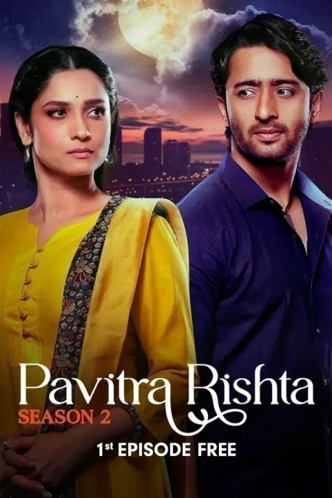 Pavitra Rishta 2.0 – It’s Never Too Late Web Series Pavitra Rishta 2.0 – It’s Never Too Late Web Series