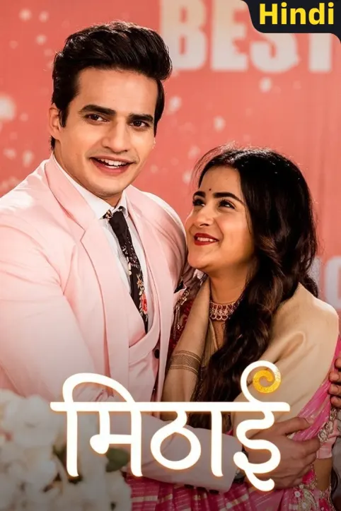 Mithai TV Show Mithai TV Show