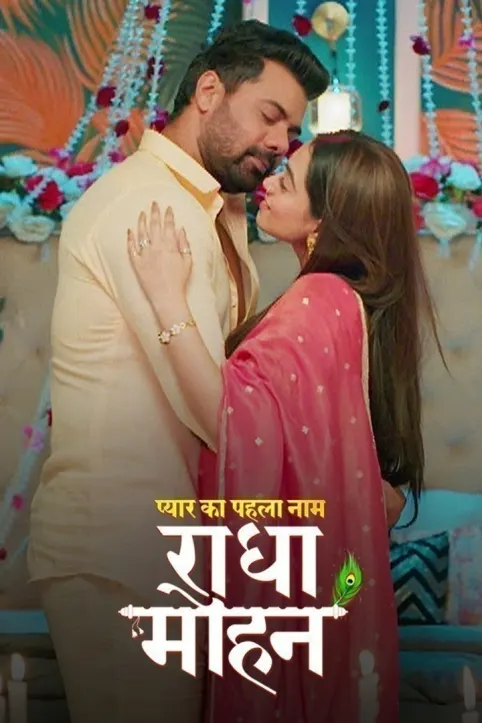 Pyar Ka Pehla Naam: Radha Mohan TV Show Pyar Ka Pehla Naam: Radha Mohan TV Show