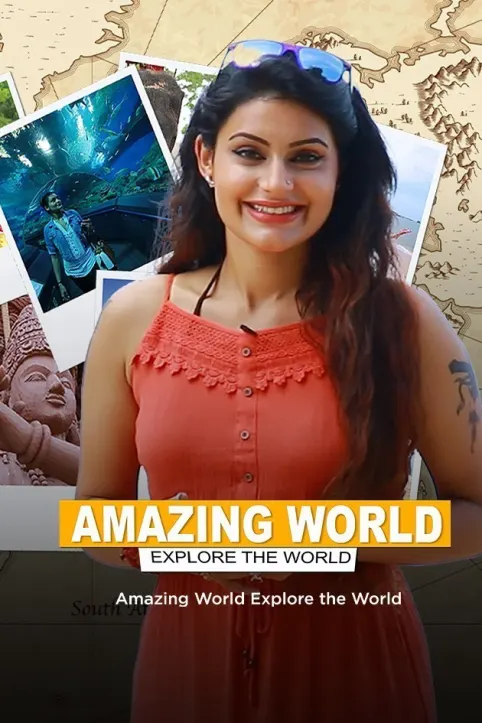 Amazing World Explore The World TV Show