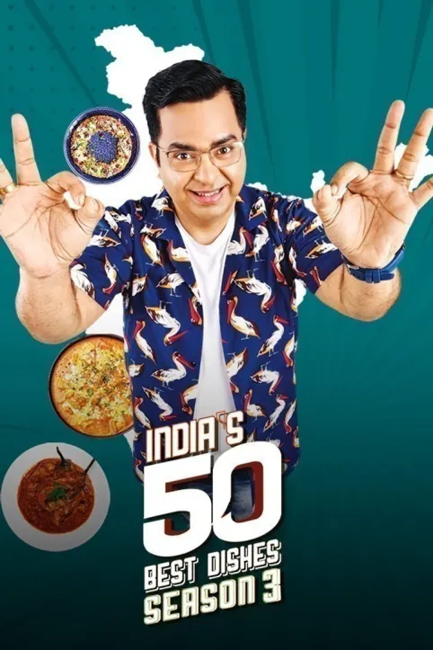 India's 50 Best Dishes Season 3 TV Show India's 50 Best Dishes Season 3 TV Show