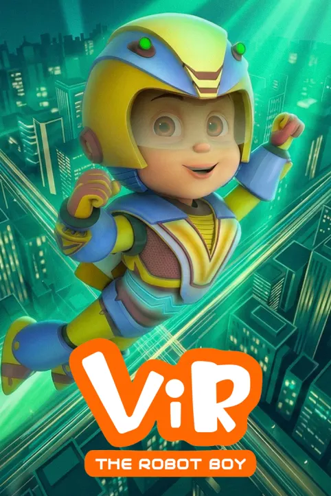 Vir The Robot Boy TV Show Vir The Robot Boy TV Show