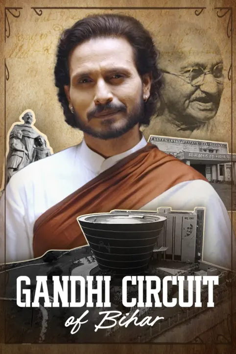 Gandhi Circuit of Bihar TV Show Gandhi Circuit of Bihar TV Show