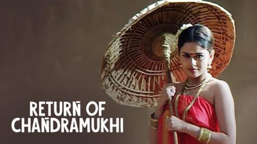 Return Of Chandramukhi Movie