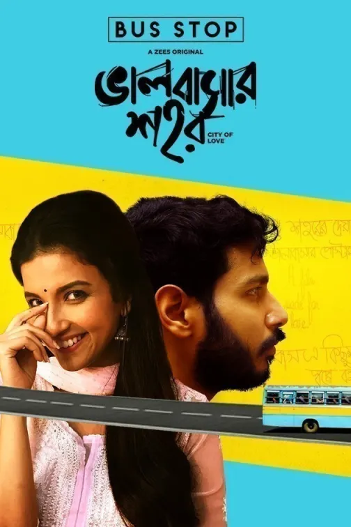Bhalobashar Shohor - Bus Stop Movie