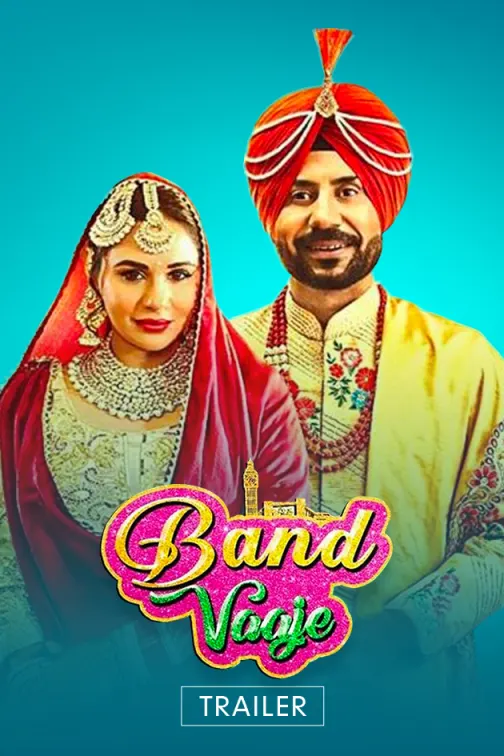 Band Vaaje 2019 Punjabi Movie 720p HDRip 900MB Download