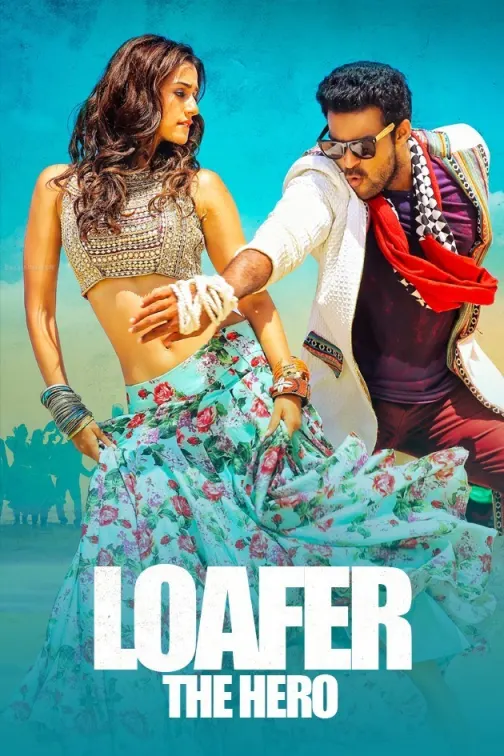 Loafer The Hero Movie