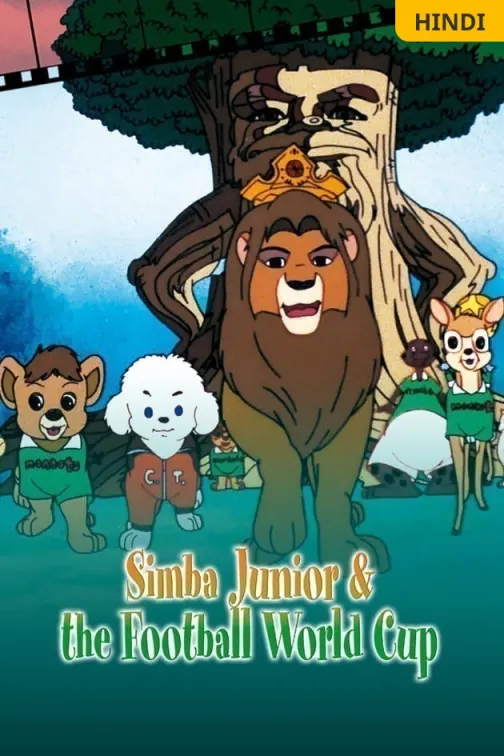 Watch Simba Junior & The Football World Cup Kids Movie Online on ZEE5