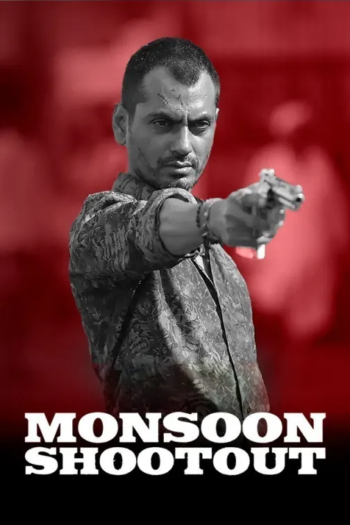 Monsoon Shootout Movie
