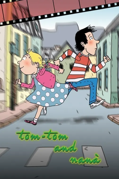 Tom Tom and Nana Movie