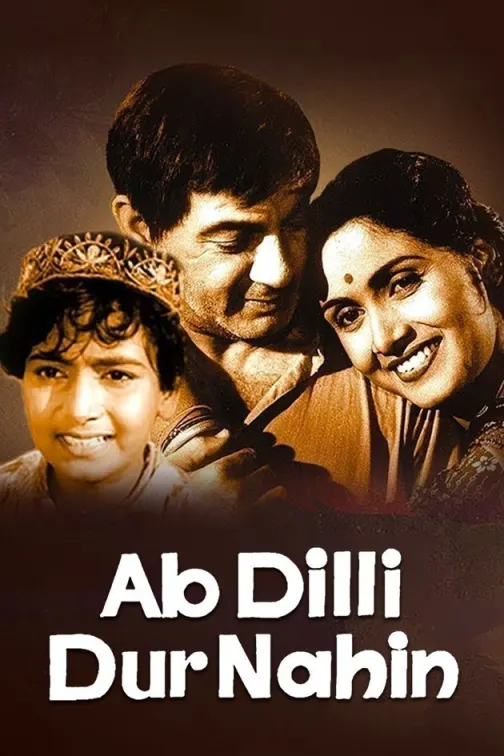 Ab Dilli Door Nahin Movie