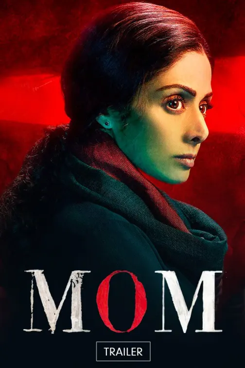 Watch Mom Hindi Movie Online Free