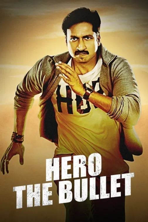 Hero The Bullet Movie