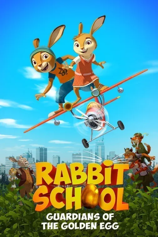Rabbit School: Guardians of the Golden Egg Movie