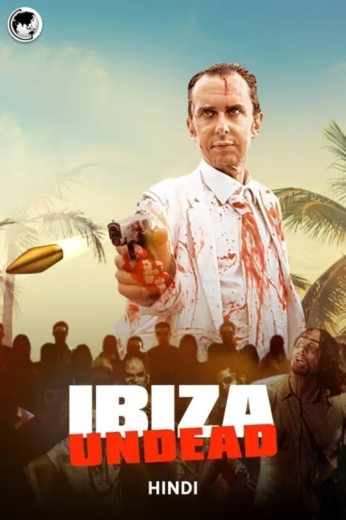 Ibiza Undead Movie