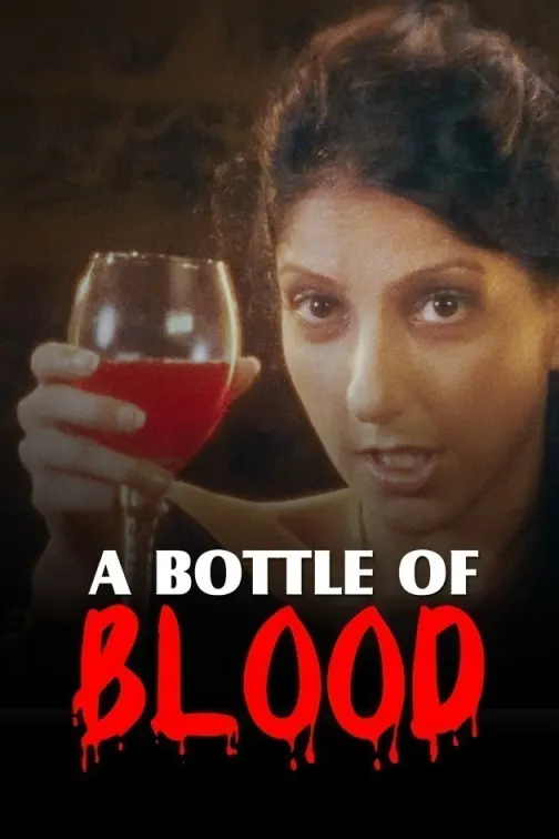A Bottle of Blood Movie